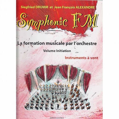 Jean-François Symphonic FM Vol.Initiation : Elève : Instruments à vent