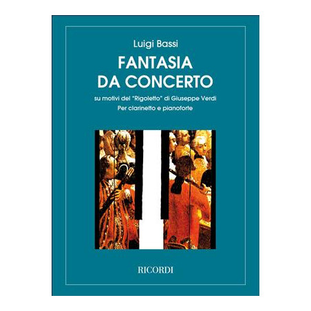 Fantasia da concerto su motivi del Rigoletto - Méthode de clarinette et piano