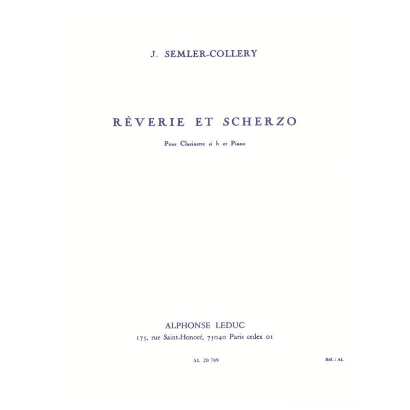 Rêverie et Scherzo - J Selmer-Collery - Clarinette SibEVERIE ET SCHERZO