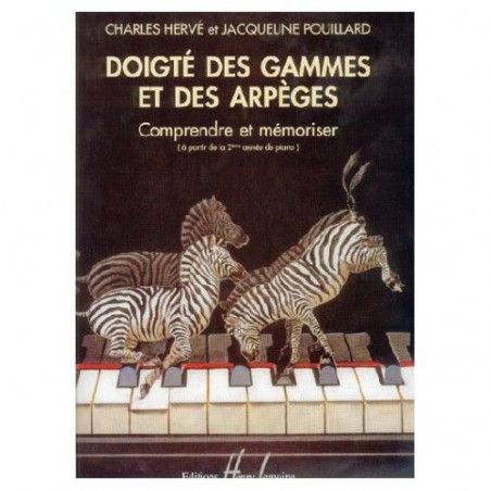 Doigté des gammes et arpèges - piano - HERVE Charles / POUILLARD Jacqueline