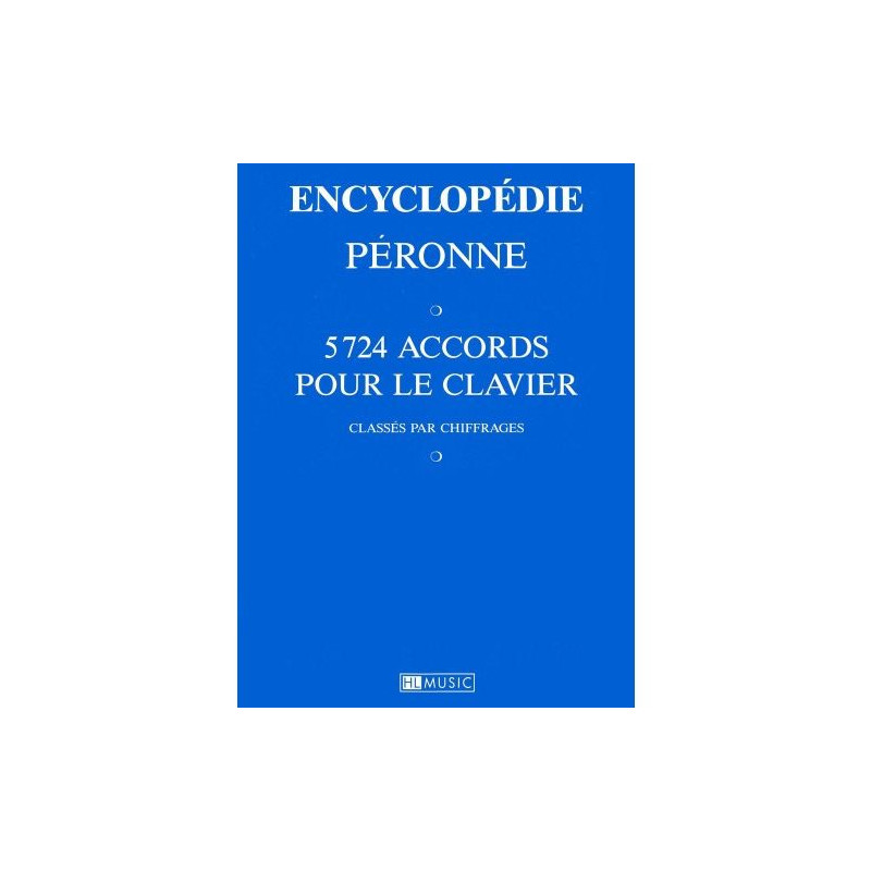 Encyclopédie Péronne - 5724 accords pour le clavier