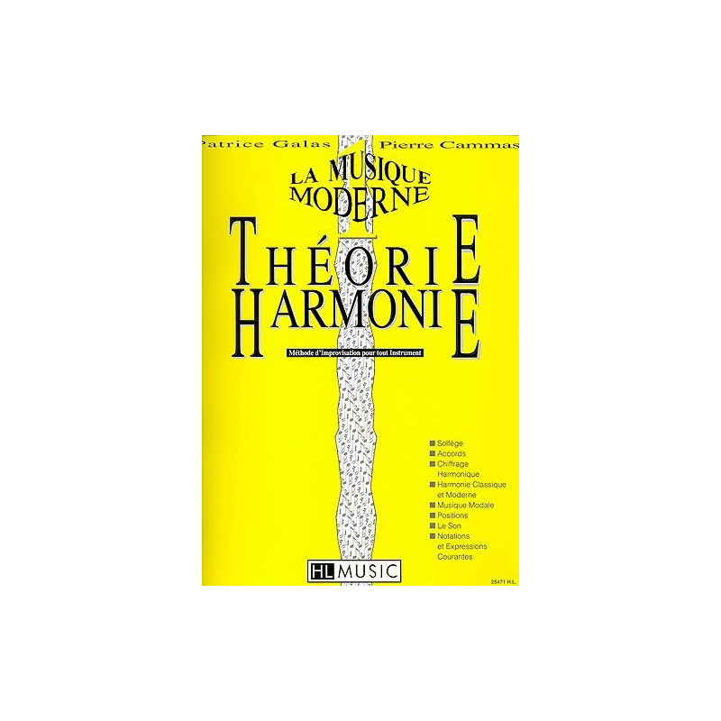 La musique moderne Vol.1 - Théorie et harmonie - Patrice Galas, Pierre Cammas - Piano