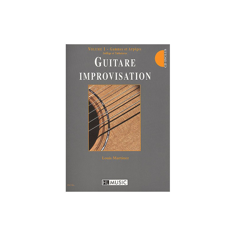 Guitare improvisation Vol.1 - Louis Martinez (+ audio)