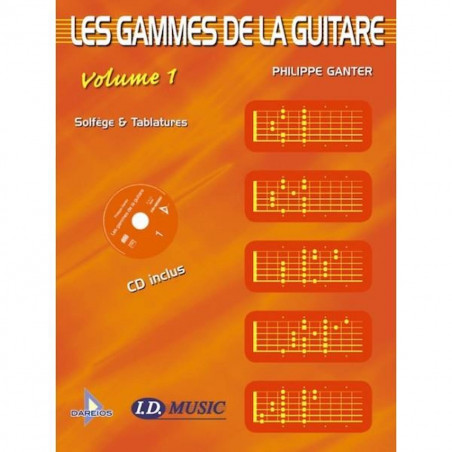Les Gammes de la guitare Volume 1 (+ audio) - Ganter