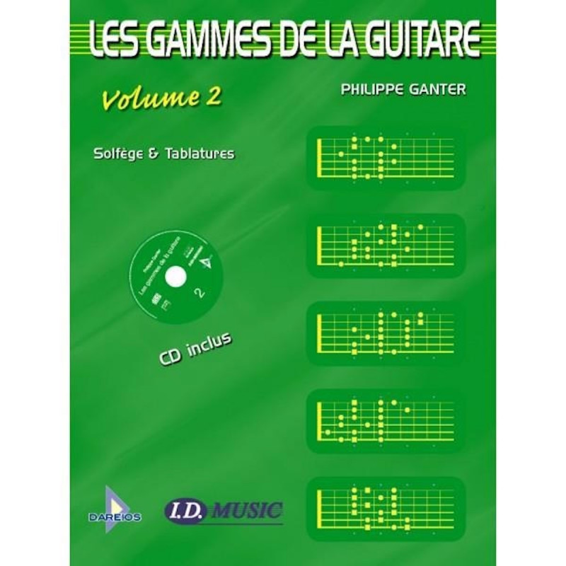 Les Gammes de la guitare Volume 2 (+ audio) - Ganter