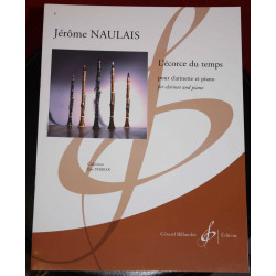 L'écorce du temps - Partition pour clarinette - J Naulais -