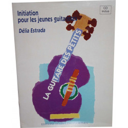 La guitare des petits + audio - Estrada Délia