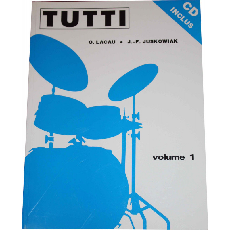 Tutti Vol.1 - Juskowiak & Lacau - Batterie (CD inclus)