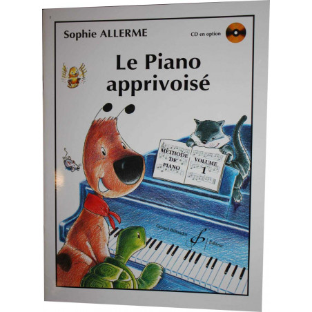 Le piano apprivoisé Volume 1 - Allerme
