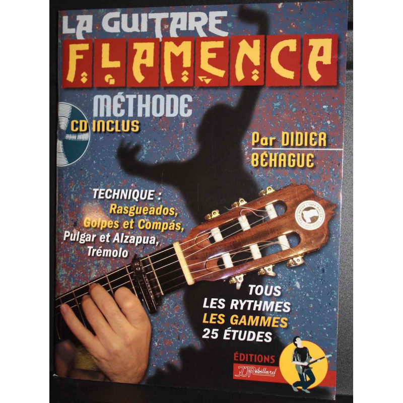 La Guitare Flamenca - Didier Behague - guitare acoustique (+ audio)