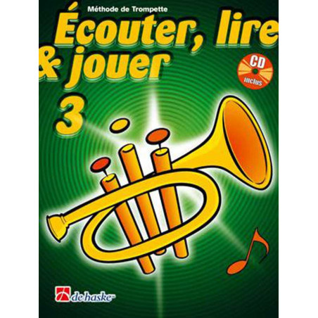 Écouter, Lire & Jouer 3 Trompette - Jean Castelain, Michiel Oldenkamp (+ audio)