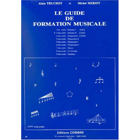 Le Guide de formation musicale Vol. 2 - Truchot Alain, Mériot Michel