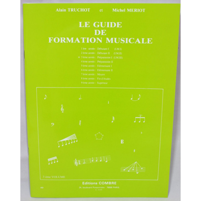 Le Guide de formation musicale Vol. 3 - Truchot Alain, Mériot Michel