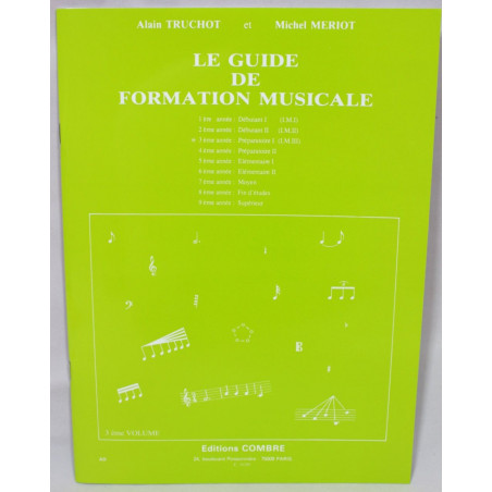 Le Guide de formation musicale Vol. 3 - Truchot Alain, Mériot Michel