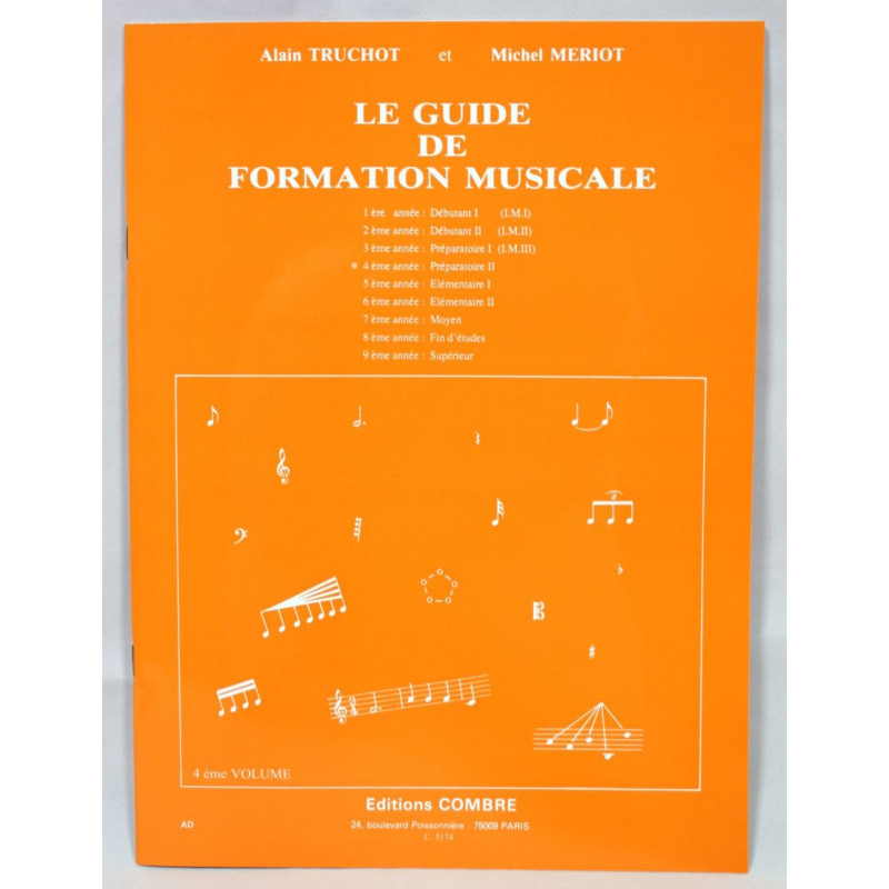 Le Guide de formation musicale Vol. 4 - Truchot Alain, Mériot Michel