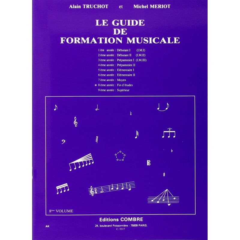 Le Guide de formation musicale Vol. 8 - Truchot Alain, Mériot Michel