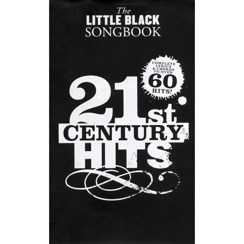 Little Black Songbook -  21'st Century hits 60 titres - guitare et chant