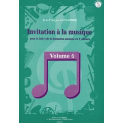 Invitation à la musique Vol.6 - Jean-Francois Alexandre (+ audio)