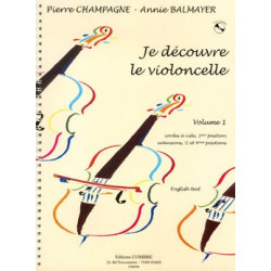 Je découvre le violoncelle Vol.1 - Pierre Champagne, Annie Balmayer (+ audio)