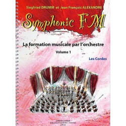 Symphonic FM Vol.1 : Elève : Les Cordes - Siegfried Drumm, Jean-Francois Alexandre