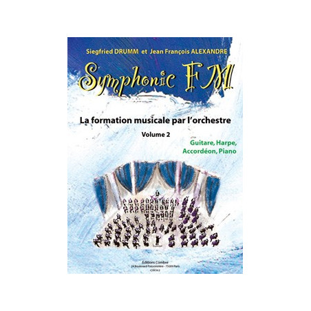 Symphonic FM Vol.2 - Siegfried Drumm, Jean-Francois Alexandre