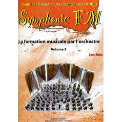 Symphonic FM Vol.3 : Elève : Les Bois