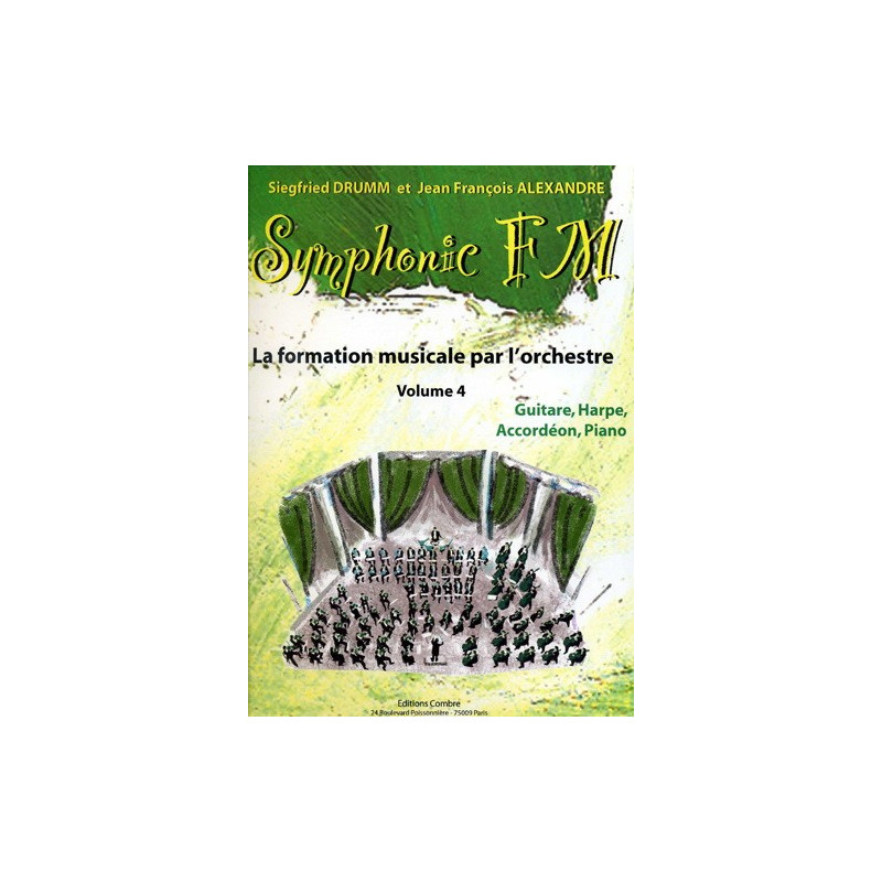 Symphonic FM Vol.4 : Elève : Guitare, Harpe, Accordéon, Piano