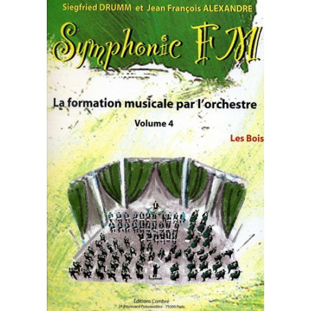 Symphonic FM Vol.4 : Elève : Les Bois
