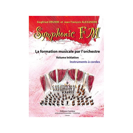 Symphonic FM Vol.Initiation : Elève : Instruments à cordes