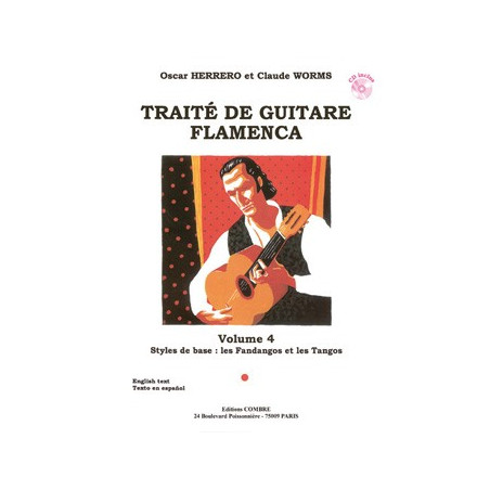 Traité guitare flamenca Vol.4 - Styles de base Fandangos et Tangos (+ audio) - HERRERO Oscar, WORMS Claude