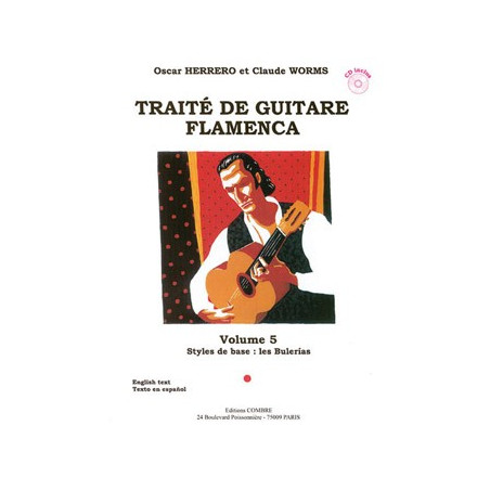 Traité guitare flamenca Vol.5 - Styles de base Buleria (+ audio) - HERRERO Oscar, WORMS Claude