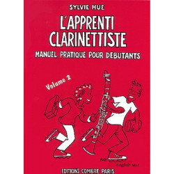 Méthode HUE Sylvie L'Apprenti clarinettiste Vol.2 Manuel pratique pour débutant - clarinette