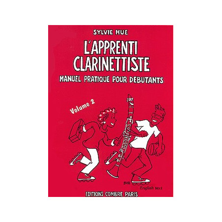 Méthode HUE Sylvie L'Apprenti clarinettiste Vol.2 Manuel pratique pour débutant - clarinette
