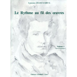 Le Rythme au fil des oeuvres Vol.3 - JEGOUX-KRUG Laurence