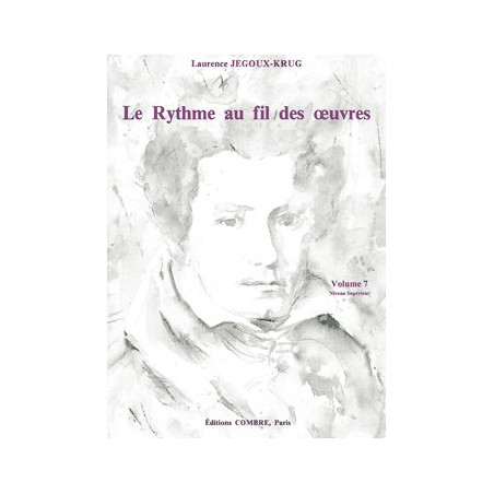 Le Rythme au fil des oeuvres Vol.7 - JEGOUX-KRUG Laurence