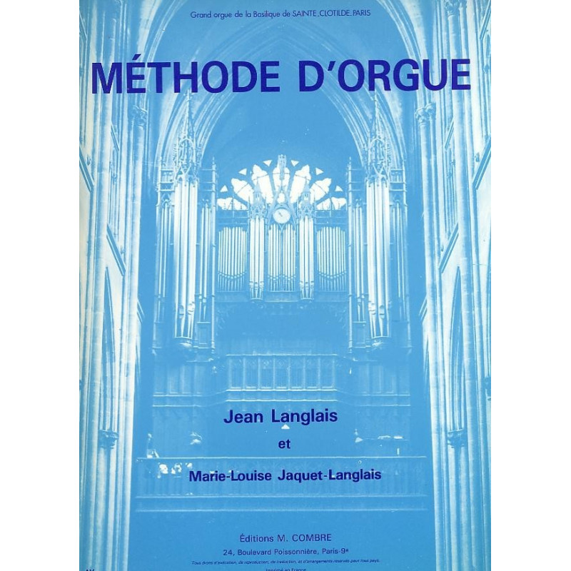 Méthode d'orgue - LANGLAIS Jean, JAQUET-LANGLAIS Marie-Louise