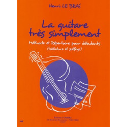 La Guitare très simplement - Méthode et répertoire - LE BRAS Henri