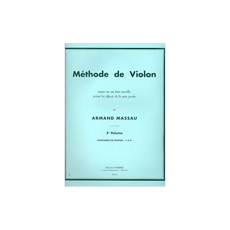 Méthode de violon Vol.3 (1e et 3e positions) - MASSAU Armand