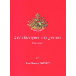 Les Classiques à la guitare Vol.1 - Mourat