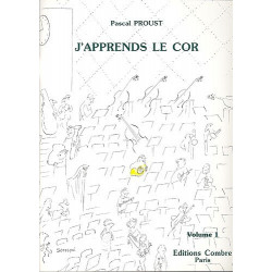 J'apprends le cor Vol.1 - PROUST Pascal