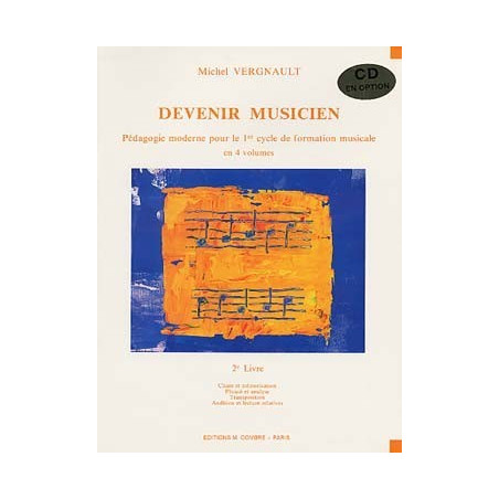 Devenir musicien - livre 2 - VERGNAULT Michel (sans CD)
