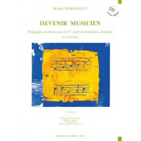 Devenir musicien - livre 3 - VERGNAULT Michel (sans CD)