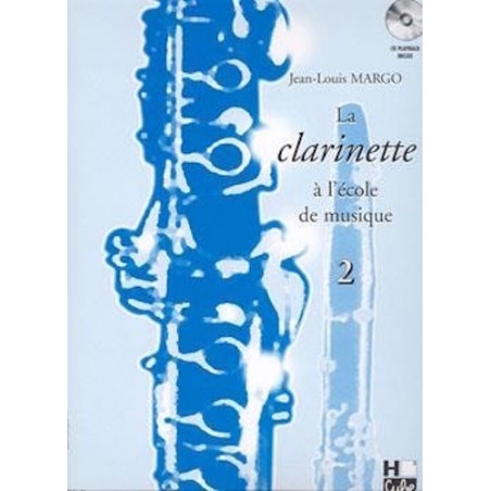 La clarinette à l'école de musique Vol.2 - Jean-Louis Margo (+ audio)
