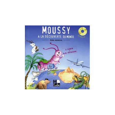 Moussy - Marie-Hélène Siciliano, Joëlle Zarco (+ audio)