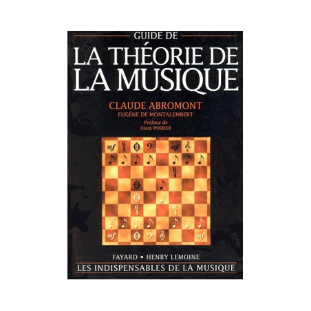 Guide de la théorie de la musique - Claude de Abromont