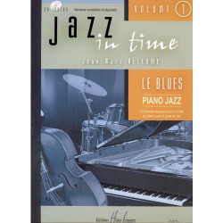 Jazz in time Vol.1 Le blues - Jean-Marc Allerme - Piano, Basse et batterie (+ audio)