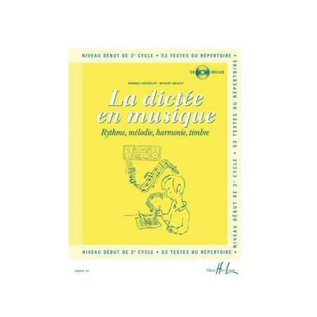 La dictée en musique Vol.4 - début du 2eme cycle - Pierre Chepelov, Benoit Menut (+ audio)