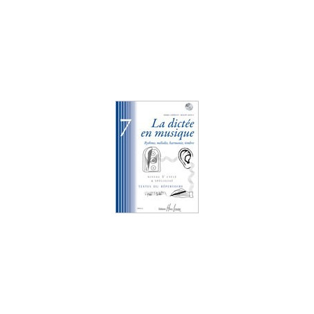 La dictée en musique Vol.7 - 3eme cycle - Pierre Chepelov, Benoit Menut (+ audio)