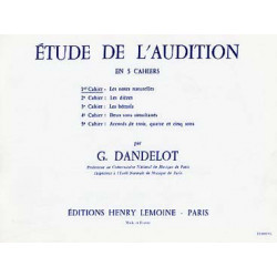 Etude de l'audition Vol.1 - formation musicale - DANDELOT Georges