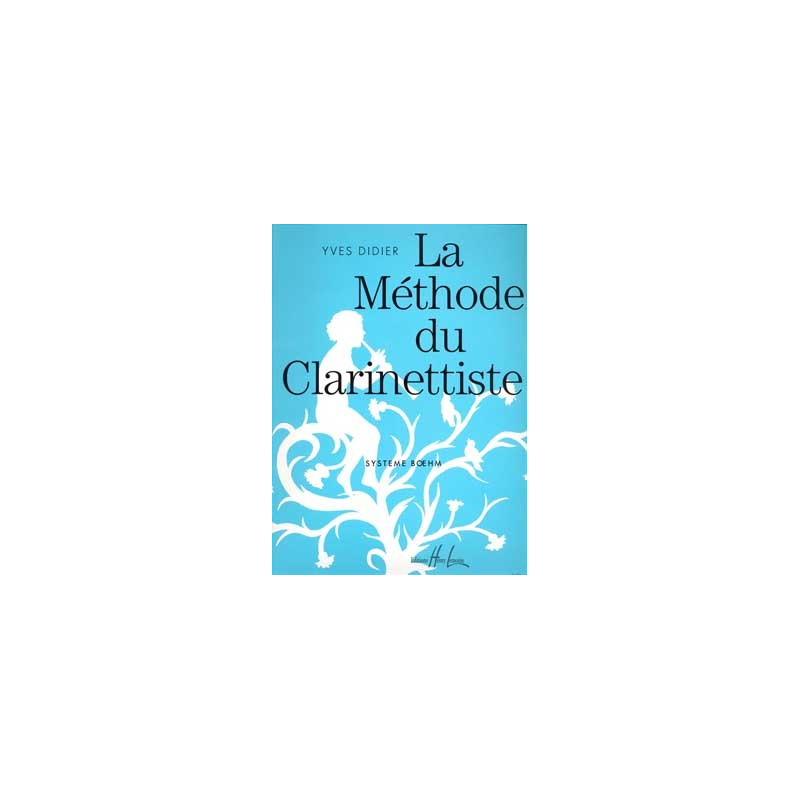 La Méthode du clarinettiste - DIDIER Yves